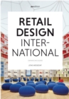 Retail Design International Vol. 1: Components, Spaces, Buildings - Book