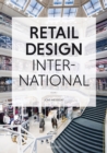Retail Design International Vol. 2: Components, Spaces, Buildings, Pop-ups - Book