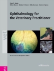 Ophthalmology for the Veterinary Practitioner, Second, Revised and Expanded Edition - Book