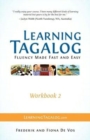 Learning Tagalog - Fluency Made Fast and Easy - Workbook 2 (Book 5 of 7) - Book