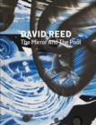 David Reed : The Mirror and the Pool - Book