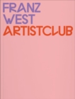 Franz West : Artistclub - Book