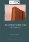 Precarious Housing in Europe : A Critical Guide - eBook