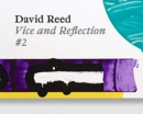 David Reed : Vice and Reflection #2 - Book