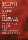 Gotthard Graubner. Chroma : Paintings from the Boeckmann Collection - Book