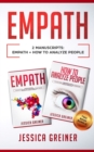 Empath : 2 Manuscripts: Empath And How To Analyze People - Book