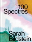 Sarah Bildstein : 100 Spectres - Book