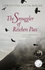 The Smuggler of Reschen Pass : A Reschen Valley Novella - Book