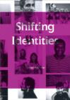 Shifting Identities : (Swiss) Art Now - Book