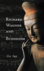 Richard Wagner and Buddhism - Book