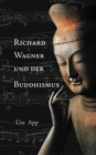Richard Wagner und der Buddhismus - Book