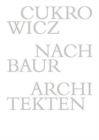 Cukrowicz Nachbaur Architekten - 1992-2014 - Book