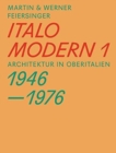 Italomodern 1 - Architektur in Oberitalien 1946-1976 - Book