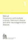 Bircher-Benner Manual Vol. 1 : Manual for patients with Multiple Sclerosis, Parkinson's and other neurodegenerative diseases - Book
