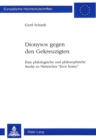 Â«D i o n y s o s  gegen den GekreuzigtenÂ» : Eine philologische und philosophische Studie zu Nietzsches Â«Ecce homoÂ» - Book