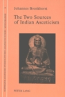 Two Sources of Indian Asceticism - Book
