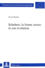 Schubert, la forme sonate et son evolution - Book