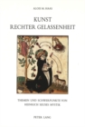 Kunst Rechter Gelassenheit : Themen Und Schwerpunkte Von Heinrich Seuses Mystik - Book