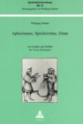 Aphorismen, Sprichwoerter, Zitate : Von Goethe und Schiller bis Victor Klemperer - Book