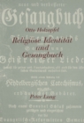 Religioese Identitaet und Gesangbuch : Zur Ideologiegeschichte deutschsprachiger Einwanderer in den USA und die Auseinandersetzung um das 'richtige' Gesangbuch - Book