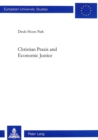 Christian Praxis and Economic Justice - Book