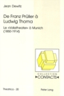 De Franz Prueller a Ludwig Thoma : Le «Volkstheater» a Munich (1850-1914) - Book