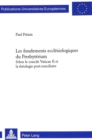 Les Fondements Ecclesiologiques Du Presbyterium Selon Le Concile Vatican II Et La Theologie Post-Conciliaire - Book