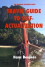 Travel Guide to Self-Actualization, B/W Paperback - Book