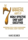 The 7 Managerial Habits of Highly Effective Chief Audit Executives - Book