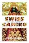 SWISS CAMINO - Volume I : North-East Switzerland (Luxury edition) - Book
