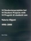 14 Student Projects with Valerio Olgiati : 1998-2000 - Book
