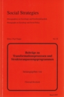 Beitraege Zu Transformationsprozessen Und Strukturanpassungsprogrammen : Herausgegeben Im Auftrage Des Interdisziplinaeren Arbeitskreises Fuer Entwicklungslaenderforschung (Iafef) - Book