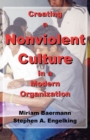 Creating a Nonviolent Culture in a Modern Organization - Book