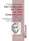 Der Holocaust Im Leben Von Drei Generationen - Book