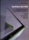 Synthese des Arts : The Combination of Architecture and Art in Government Buildings on the Hardthohe in Bonn - Book