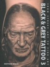 Black & Grey Tattoo : Volume 3: The Photorealism - Book