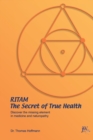 Ritam - The Secret of True Health : Discover the Missing Element in Medicine and Naturopathy - Book