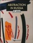 Abstraction in Russia : 20th Century - Book