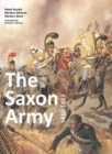 The Saxon Army 1810-1813 - Book