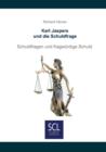 Karl Jaspers und die Schuldfrage : Schuldfragen und fragwurdige Schuld - Book