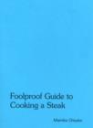 Mamiko Otsubo : Foolproof Guide to Cooking a Steak - Book