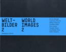 Welt Bilder 2/World Images 2 - Book