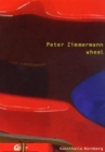 Peter Zimmermann : Wheel - Book