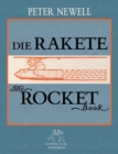 Die Rakete / The Rocket Book : Deutsch und englisch - Book