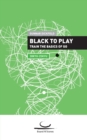 Black to Play - Book