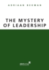 The Mystery of Leadership - Book