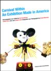 Carnival Within : An Exhibition Made in America - Book