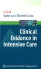 Clinical Evidence in Intensive Care - Book
