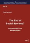 The End of Social Services? - Book