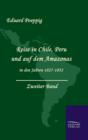 Reise in Chile, Peru Und Auf Dem Amazonas in Den Jahren 1827 - 1832 (Zweiter Band) - Book